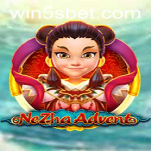 Exploring NeZhaAdvent: A Thrilling Journey into Myth and Strategy